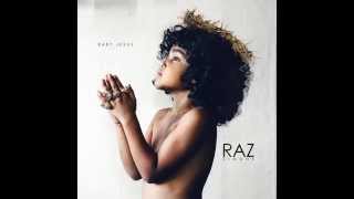 Raz Simone - Baby Jesus
