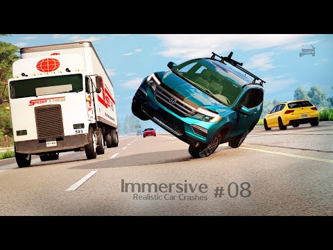 Immersive Realistic Car Crashes #08 - BeamNG Drive