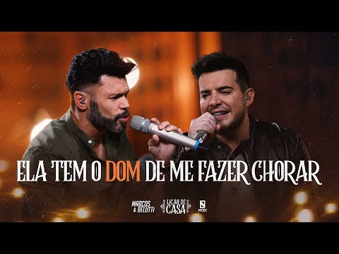 Marcos & Belutti - Ela Tem O Dom De Me Fazer Chorar (Lição de Casa)