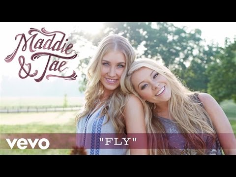 Maddie & Tae - Fly (Audio)