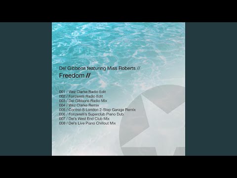 Freedom (feat. Miss Roberts) (Del’s Live Piano Chillout Mix)