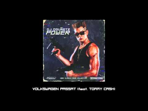 DJ Oguretz — VOLKSWAGEN PASSAT (feat. Tommy Cash)