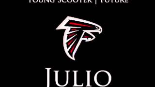 Julio - Young Scooter Ft. Future