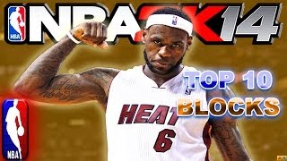 NBA 2K14 Top 10 BLOCKS of the WEEK #2 ft. LeBron James