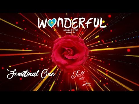 First Semifinal | Astana | Wonderful Song Contest #19