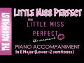 LITTLE MISS PERFECT by Joriah Kwame - Lower Piano Accompaniment In E (-2 semitones) Karaoke