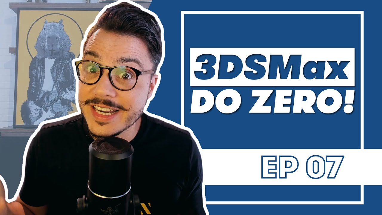 3DSMAX DO ZERO | EP07 | MENU MODIFY