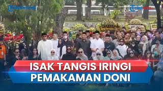Isak Tangis Selimuti Pemakaman Jenazah Doni Monardo di TMP Kalibata, Keluarga Tabur Bunga ke Pusara