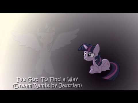 I've Got To Find a Way (Dream Remix by Jastrian)