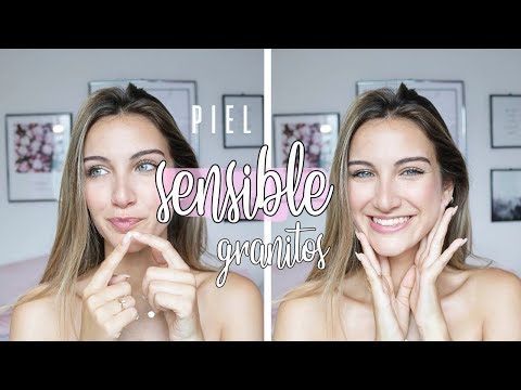 💥ADIÓS A LA PIEL SENSIBLE Y CON GRANITOS💥