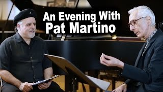Dave Frank Jazz Master Class - An Evening with Pat Martino