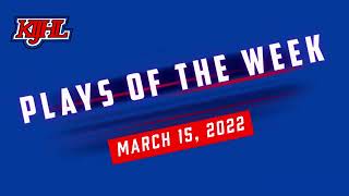 Plays of the Week - March 15, 2022