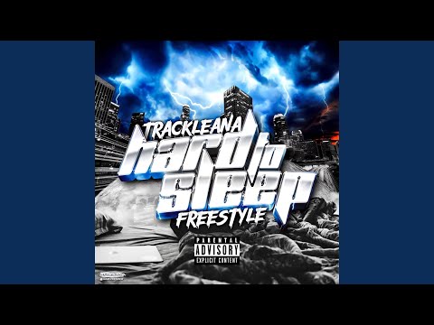 Hard To Sleep Freestyle