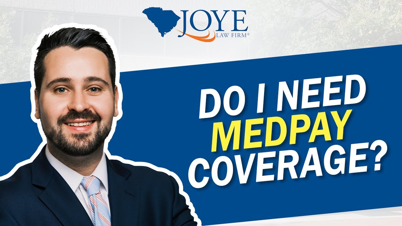 What is Med Pay and Do I Need Med Pay Coverage?