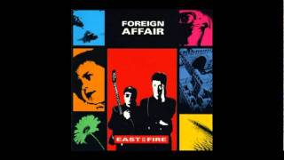 FOREIGN AFFAIR - The Same