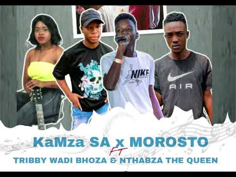 KaMza SA & Morosto - Ke Romilwe Ke Jeso - ft (Tribby, Nthabzo The Queen & Queen Minaj)