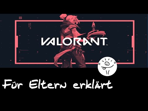 Valorant - Für Eltern erklärt (Vorstellung/Erklärung/Trailer was ist Valorant)
