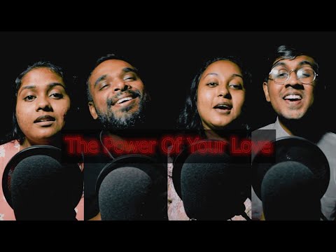 Power Of Your Love Cover