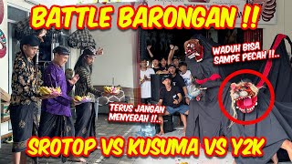 Download lagu THE BARONGAN BROKEN!! Battle Kusumawara VS Srotop Vs Y2K mp3