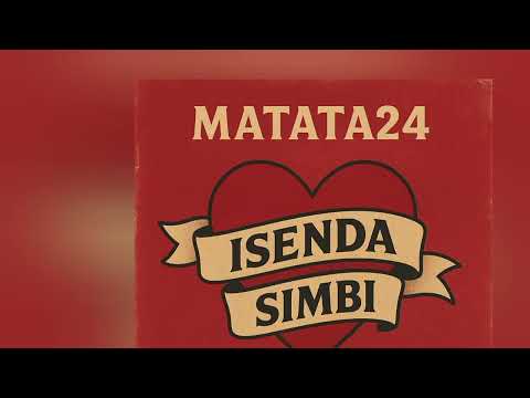 Isenda simbi by matata24 (official audio)
