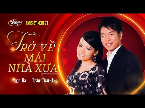 PBN 73 | Ngọc Hạ & Trần Thái Hòa - Trở Về Mái Nhà Xưa