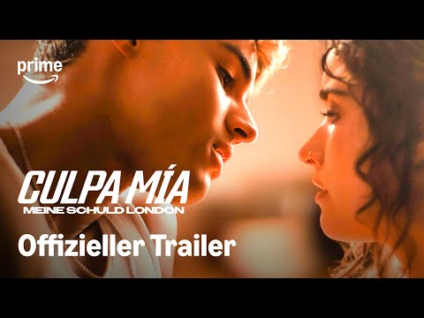 Culpa Mia − Meine Schuld London | Offizieller Trailer | Prime Video