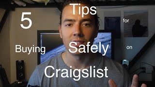 5 Tips for Buying Safely on Craigslist