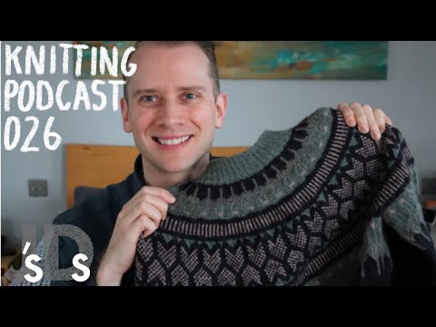 Jonathan's Days: Knitting Podcast 026 - Accessories and Plans