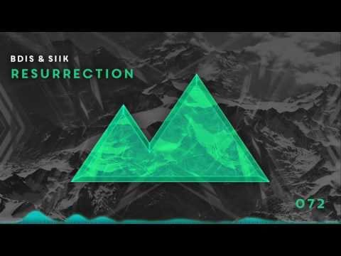 BDIS & SIIK - Resurrection [072]