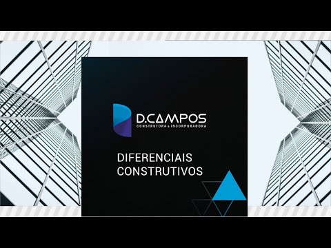 DaCampos Construtora | Diferenciais Construtivos