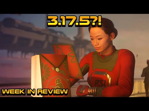 Star Citizen Week in Review - 3.17 Wont Die, While 3.18 Struggles