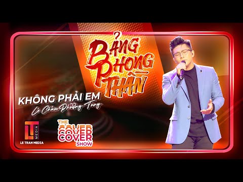 THE COVER SHOW TẬP 6 | “KHÔNG PHẢI EM” SÂU LẮNG QUA GIỌNG HÁT PHƯƠNG TÙNG