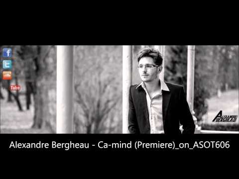 Alexandre Bergheau - Ca-mind  (Premiere)_on_ASOT 606