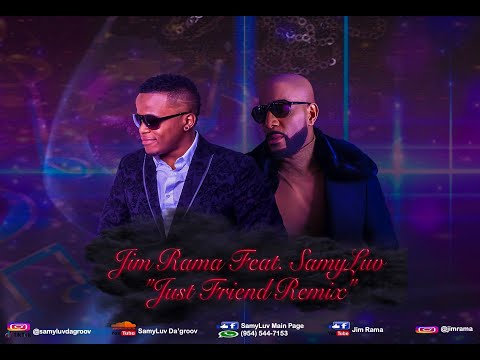 Jim Rama Feat. SamyLuv DA'GROOV - Just Friend Remix (2020)