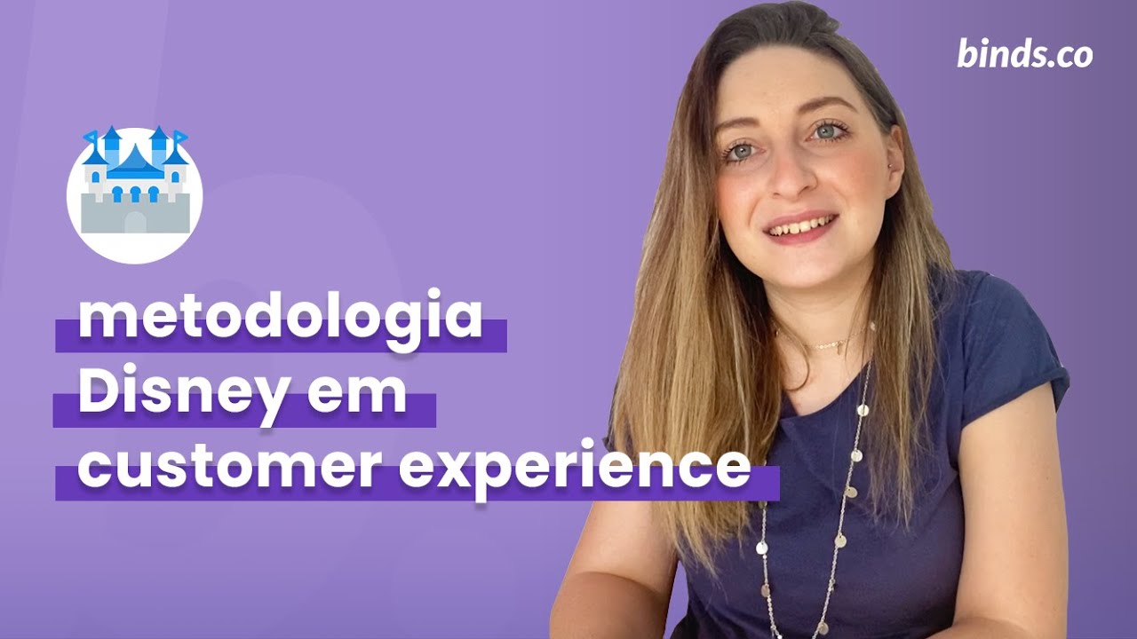Customer Experience: 5 Estratégias da Metodologia Disney para Apostar na sua Empresa
