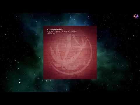 Roger Shah & Dominik Novak - Inside Out (Extended Mix) [MAGIC ISLAND DEEP]