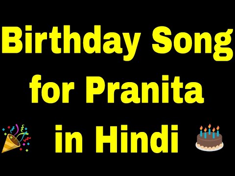 Birthday Song for Pranita - Happy Birthday Song for Pranita