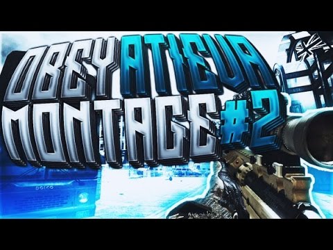 Obey Atieva - Montage #2