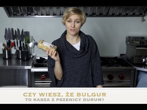 Czy wiesz, że... bulgur to zdrowa kasza z pszenicy durum?