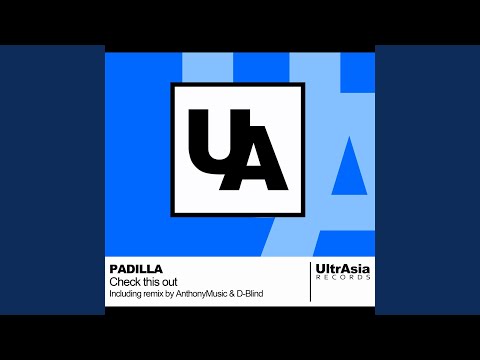 Padilla - Check this out (AnthonyMusic & D-Blind Remix)