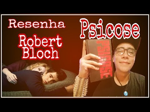 Resenha: Psicose - Robert Bloch - Limited Edition: Hospede-se no Motel Bates