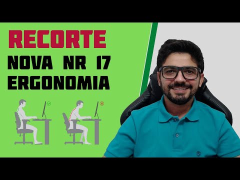 Nova NR 17 - Ergonomia! Destaques importantes