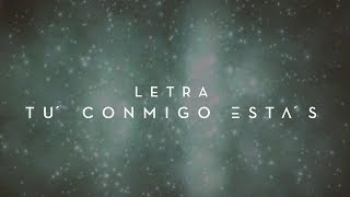 Tú Conmigo Estás