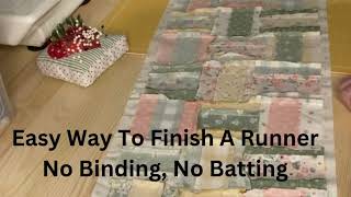 Simple Table Runner. No Binding No Batting.
