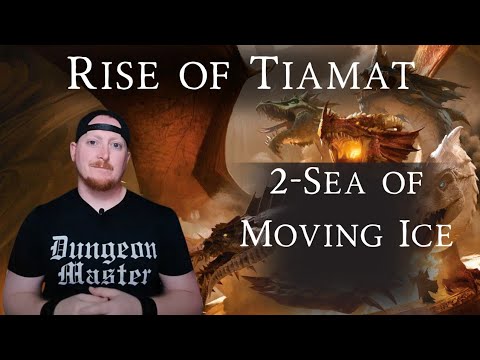 Chapter Two Walkthrough and DM Guide for The Rise of Tiamat