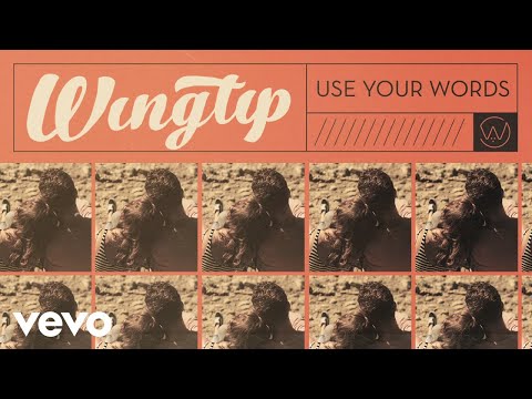 Wingtip - Use Your Words (Audio)