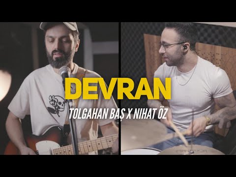 Tolgahan Baş & Nihat Öz - Devran (Neyse Cover)