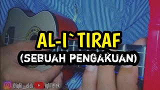 Download lagu AL I`TIRAF COVER KENTRUNG BY IQLIL ELEK mp3