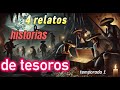 4 Relatos Historias Y Leyendas De Tesoros