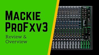 Video thumbnail for Mackie ProFX16v3 Review and Overview by Proclaim AV